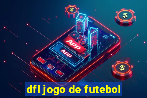 dfl jogo de futebol